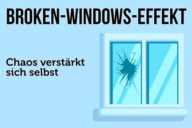 Broken-Windows-Effekt