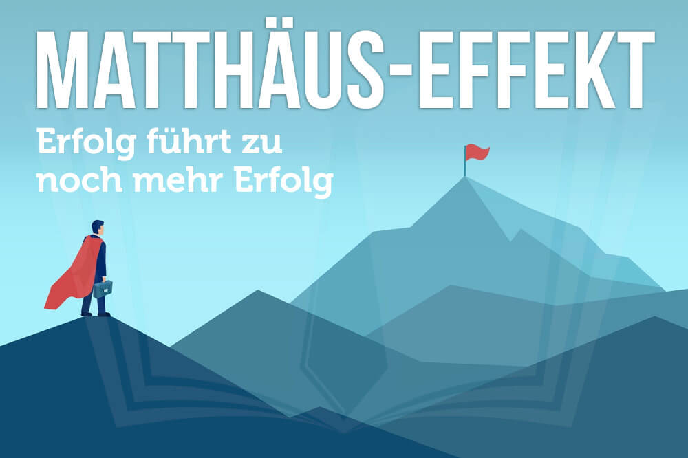 Matthäus-Effekt: Bedeutung einfach erklärt + Beispiele