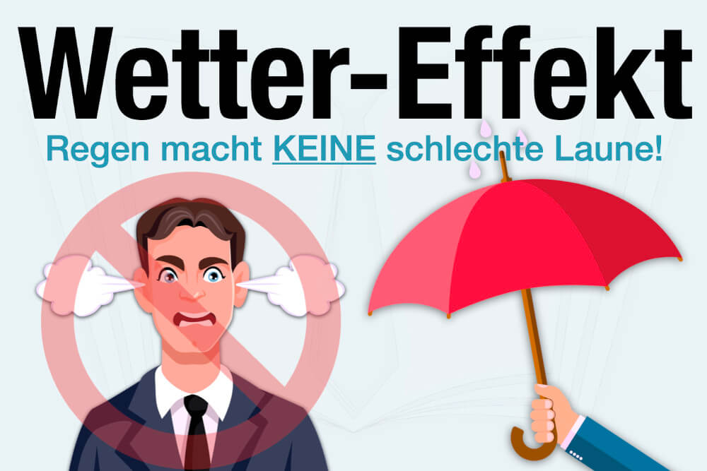 Wetter Effekt Definition Regen Schlechte Laune Psychologie Studien