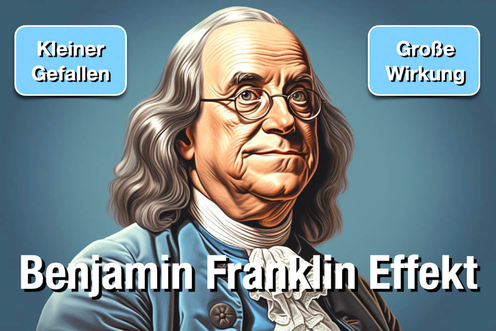 Benjamin-Franklin-Effekt: Gefallen machen sympathischer