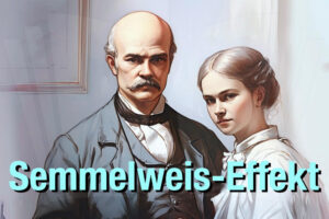 Semmelweis Effekt Haende Waschen Desinfektion Krankenhaus Ignaz Semmelweis