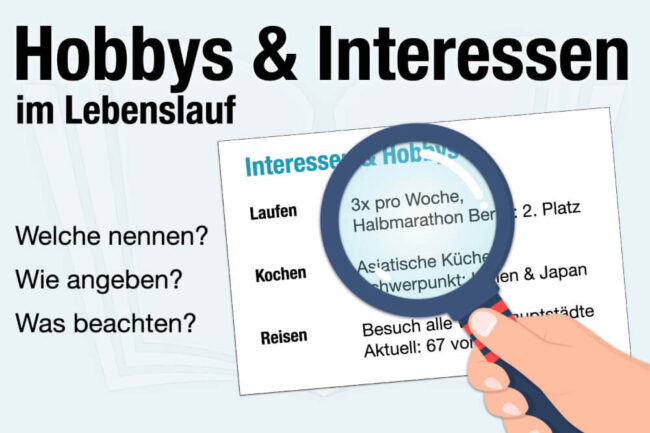 Hobbys Lebenslauf: Beispiele, welche Interessen angeben?