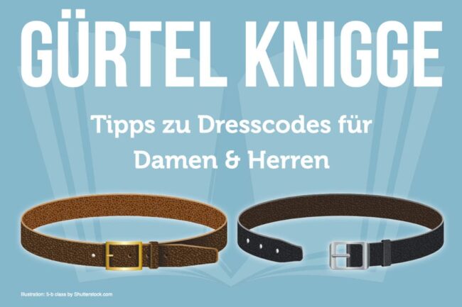 Gürtel-Knigge: Dresscodes für das Business-Accessoire