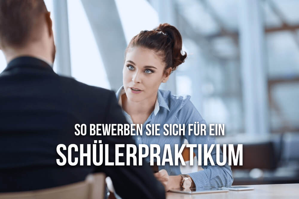 Schülerpraktikum Bewerbung: Tipps, Aufbau, Muster ...