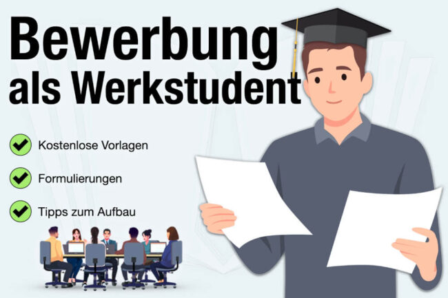 Bewerbung als Werkstudent: Tipps zu Aufbau + Muster