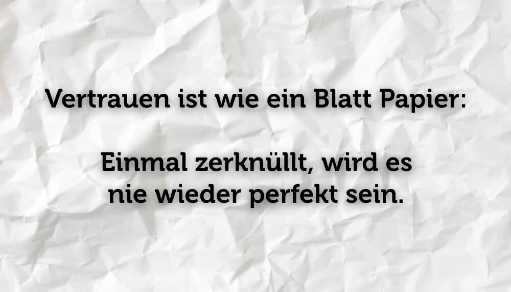 Sprüche aufbauen vertrauen wieder Sprüche Vertrauensbruch