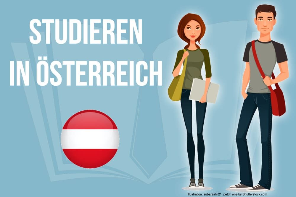 Studieren in Österreich: Kosten, Voraussetzungen, Finanzierung