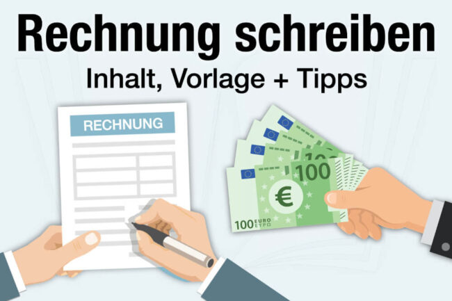 Rechnung schreiben: Inhalt, Vorlage & Tipps