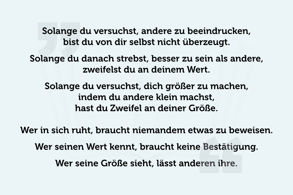 Wahre Größe Zitat Quelle Unbekannt Weisheit Spüche