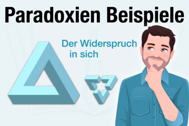 Paradoxien Beispiele: Der Widerspruch in sich