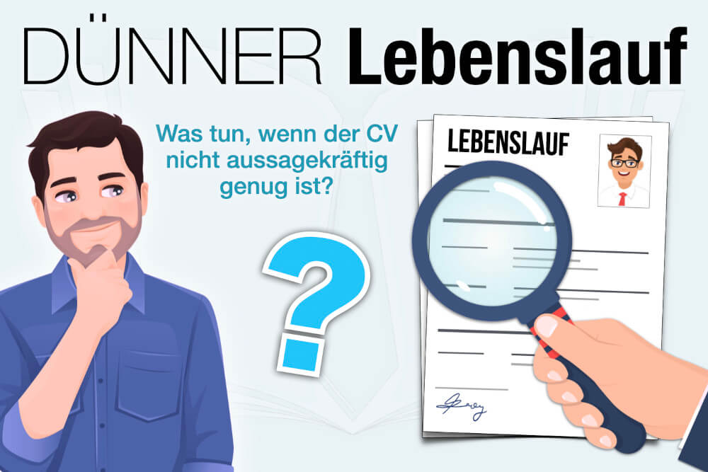 Duenner Lebenslauf Definition Bedutung Was Tun Aufwerten Tipps