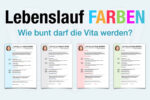 Lebenslauf Farben Welche Wie Viele Tipps Beispiele Vorlagen