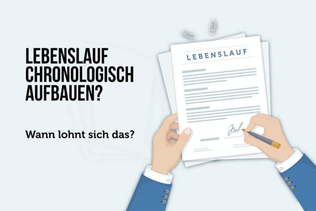 Lebenslauf chronologisch: Absteigend oder aufsteigend?