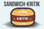 Sandwich Kritik Falsches Feedback Kritik Lob Grafik