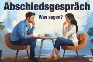 Abschiedsgespraech Chef Tipps Fuehren Vorbereiten