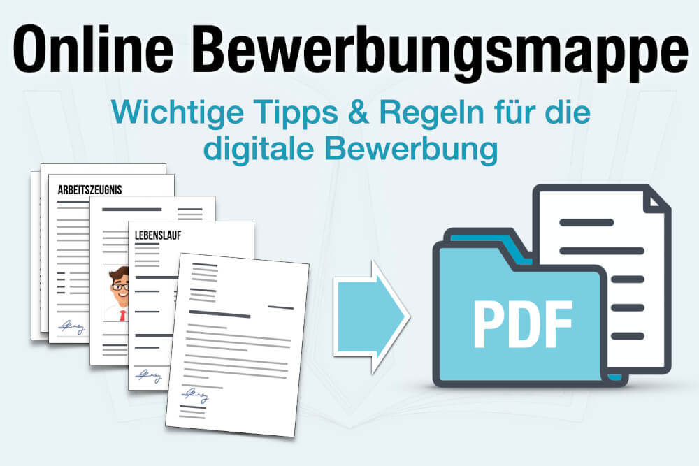 Online Bewerbungsmappe Digitale Bewerbung Tipps Regeln Aufbau Inhalt