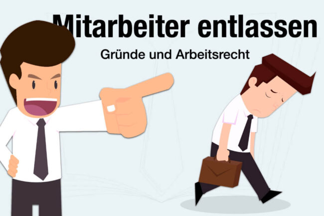 Mitarbeiter entlassen: Gründe für Kündigung, was beachten?