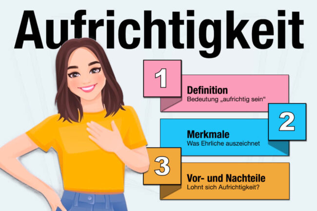 Aufrichtigkeit: Was Ehrliche auszeichnet