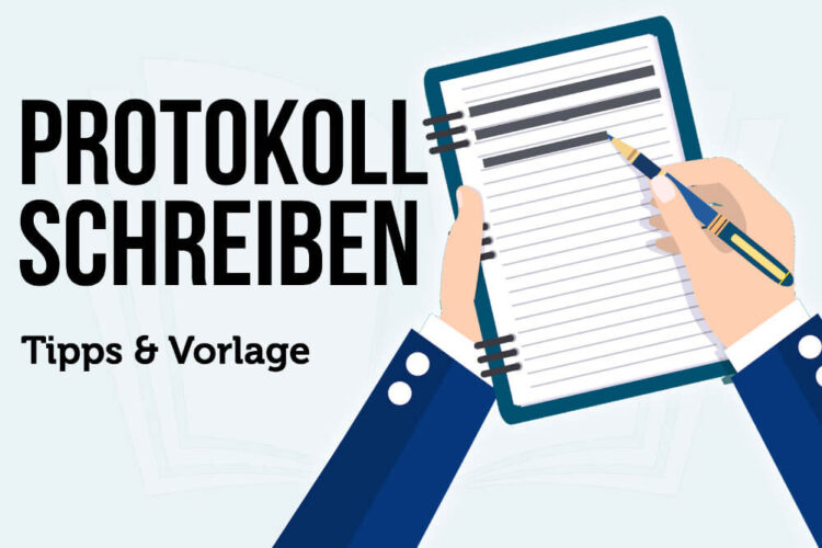 Protokoll Schreiben Aufbau Vorlage Tipps