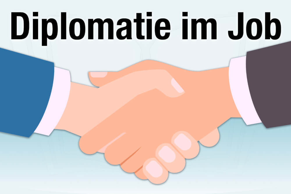 Diplomatie Definition Bedeutung Synonym Wortherkunft Diplomatisch Job