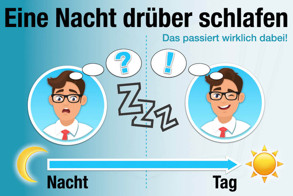 Eine Nacht Darueber Schlafen Psychologie Bedeutung Effekt Gehirn Lernen
