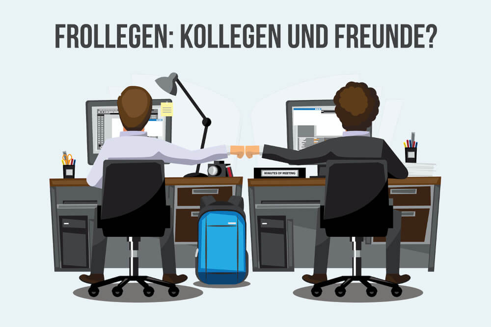 Frollegen Kollegen Und Freunde Karrierebibelde