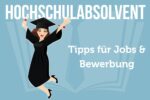 Hochschulabsolvent Bedeutung Jobs Verdienst