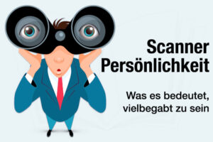 Scanner Persoenlichkeit Definition Bedeutung Psychologie Was Tun