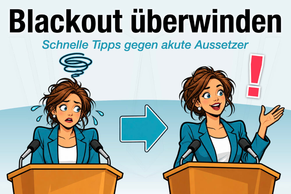 Blackout Ueberwinden Tipps Strategien Gegen Aussetzer