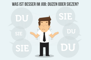 Duzen Siezen Im Job Buero Du Oder Sie