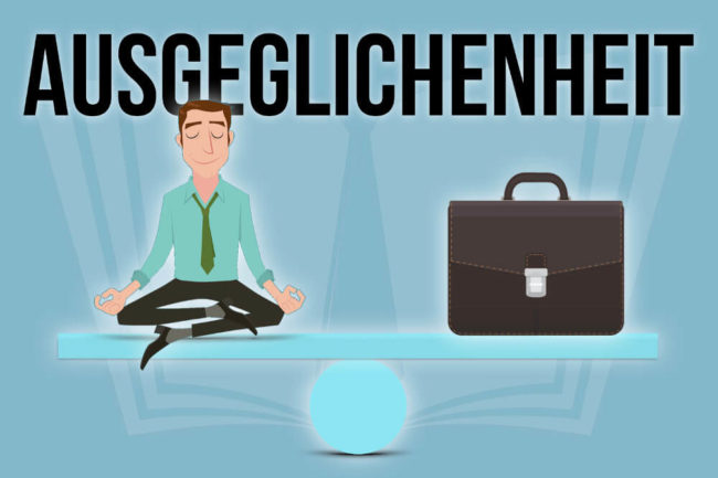 Ausgeglichenheit erreichen: Definition, Vorteile & Tipps