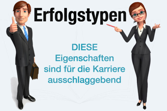 Erfolgstypen Test: Haben Sie das Zeug zur Karriere?