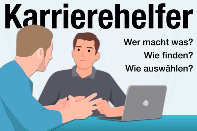 Karrierehelfer: Welche gibt es? Wie finden?