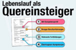 Lebenslauf Quereinsteiger Besonderheiten Aufbau Inhalt Beispiele Muster
