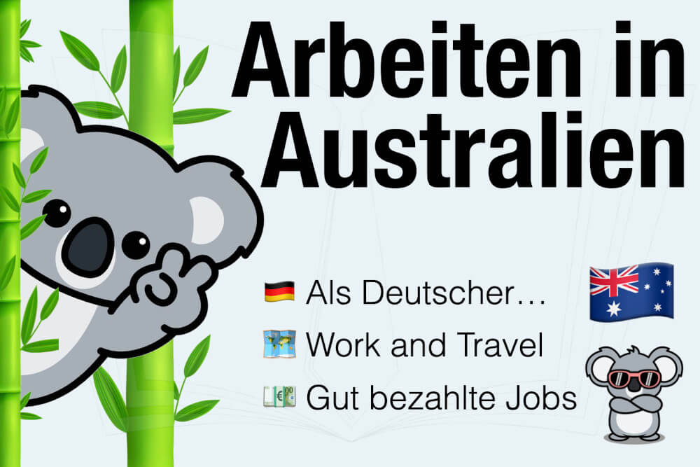 Arbeiten in Australien: Das müssen Sie wissen