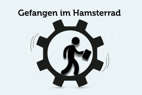 Hamsterrad 7 Wege raus aus dem Jobtrott