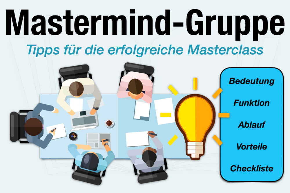 Mastermind Gruppe Masterclass Bedeutung Funktion Ablauf Tipps