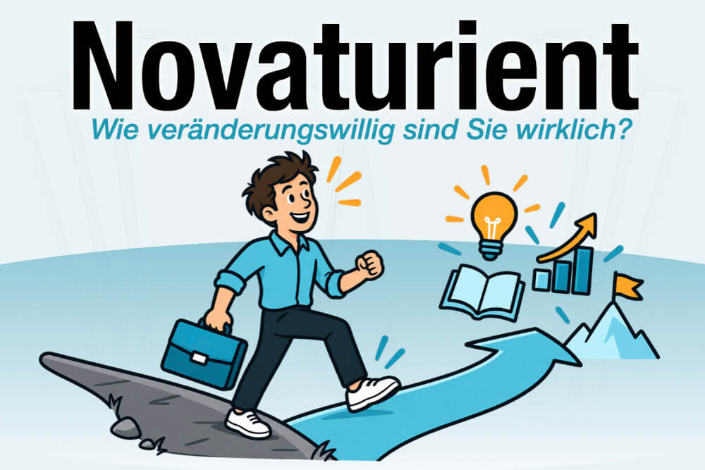 Novaturient Bedeutung Beispiele Tipps Veraenderungswille