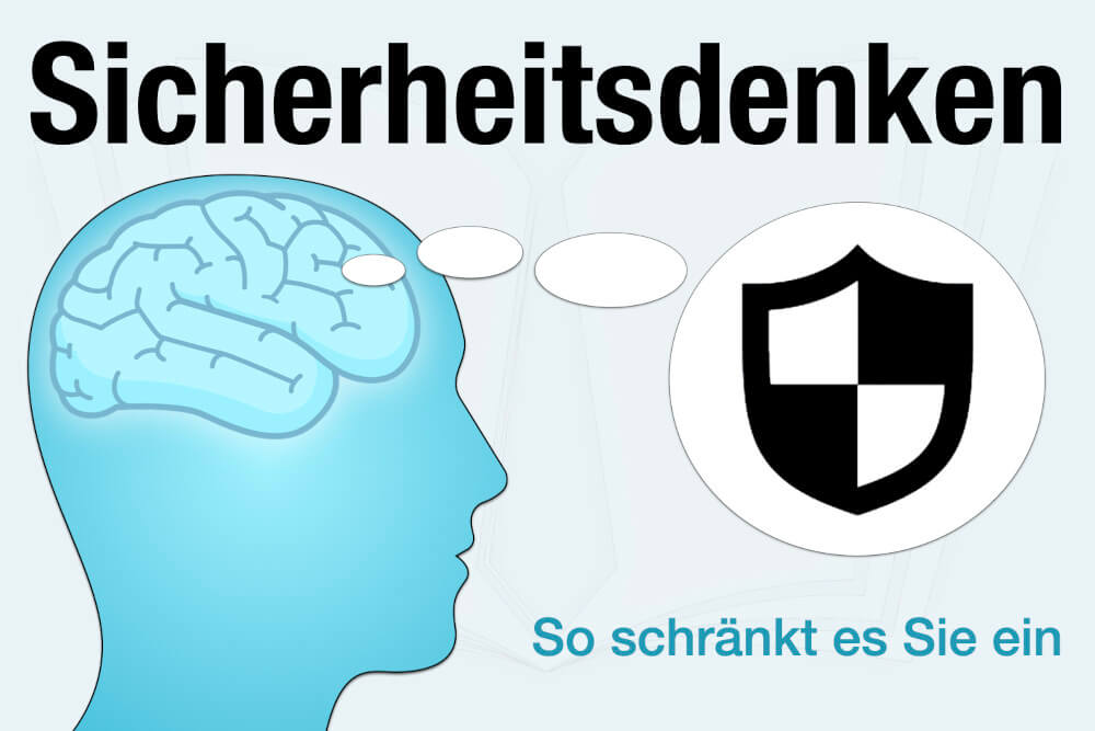 Sicherheitsdenken Definition Bedeutung Beispiele Gefahren