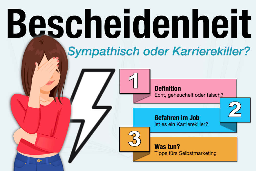 Bescheidenheit Definition Gefahr Job Karrierekiller Was Tun