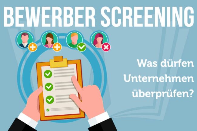 Bewerber Screenings: Was darf der Background Check?