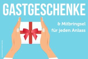 Gastgeschenke Hochzeit Mitbringsel Geburtstag Ideen