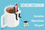 Scheinstudium Was Beachten Vorteile Nachteile Strafbar