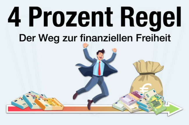 4-Prozent-Regel: Der Weg zur finanziellen Freiheit