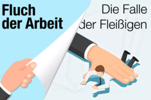 Fluch Der Arbeit Falle Fleiss Psychologie