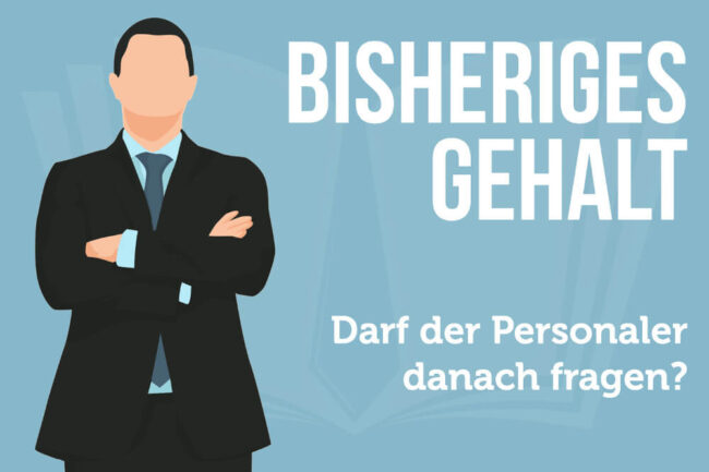 Bisheriges Gehalt nennen: Tipps, wenn Personaler danach fragen