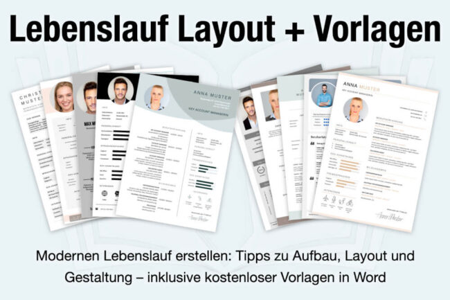 Lebenslauf Layout: Kostenlose Vorlagen + Profi-Tipps