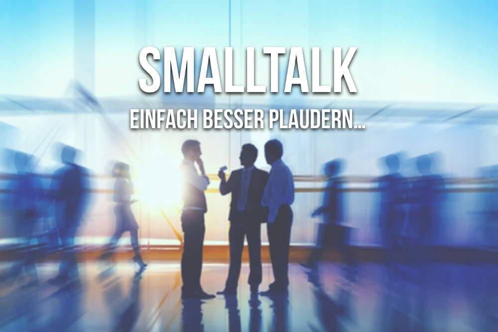 Smalltalk Lernen: 30+ Geniale Themen, Fragen & Tipps