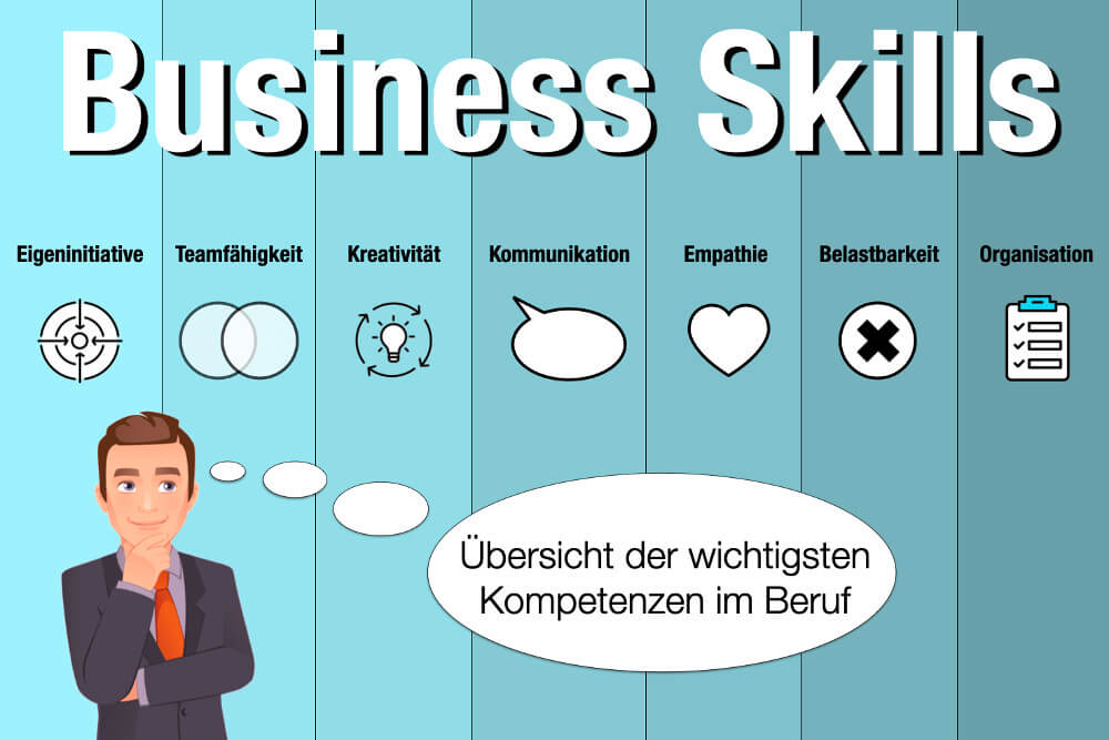 Business Skills: 10 Top-Kompetenzen im Überblick