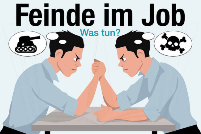 Feinde im Job: Was tun?